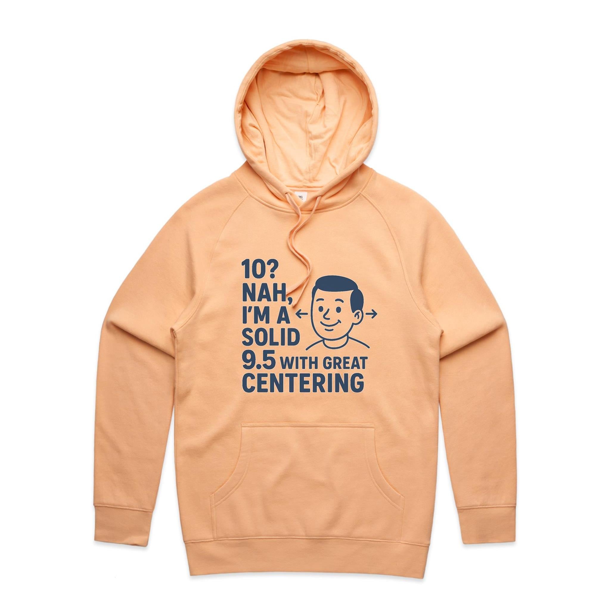 "Well Centered, Slightly Flawed" Hoodie | Fun Style Hoodie's Locally Made